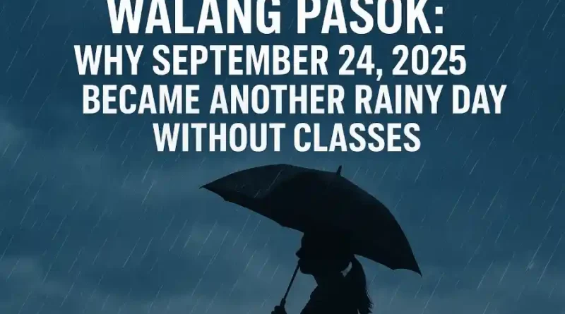 Walang Pasok: Why September 24, 2025 Became Another Rainy Day Without Classes