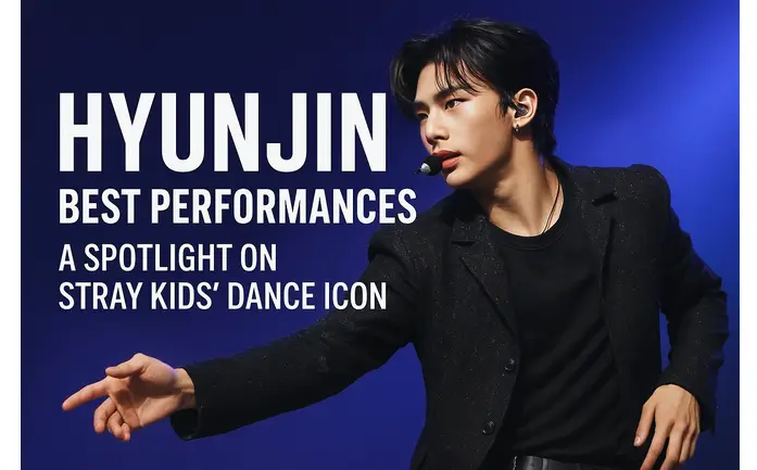 Hyunjin Best Performances: A Spotlight on Stray Kids’ Dance Icon Hyunjin Best Performances: A Spotlight on Stray Kids’ Dance Icon