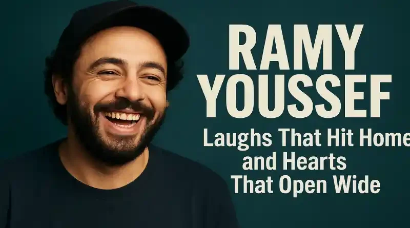 Ramy Youssef: Laughs That Hit Home and Hearts That Open Wide