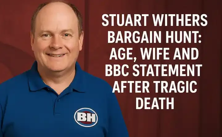 Stuart Withers Bargain Hunt: Age, Wife and BBC Statement After Tragic Death